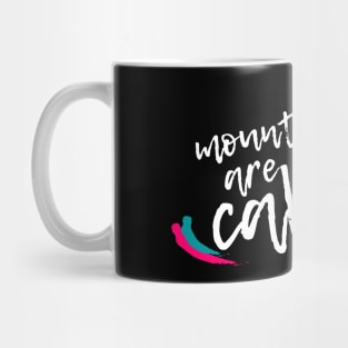 Mountains are calling - woman Mug